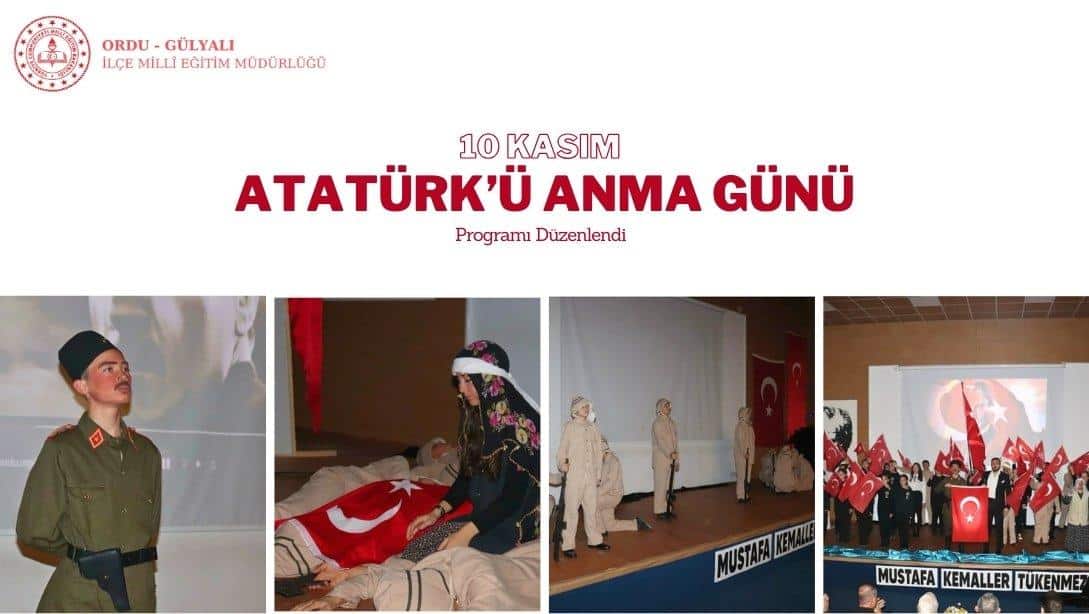 İlçemizde, 10 Kasım Atatürk'ü Anma Günü Programı Düzenlendi